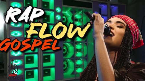 Rap Flow Gospel Rap Gospel As Melhores Do Gospel Rap Gospel