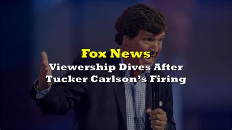Fox News Viewership Dives After Tucker Carlsons Firing The Deep Dive