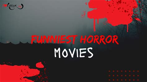 Funniest Horror Movies To Watch Savedelete