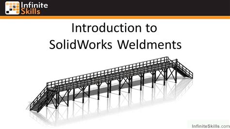 Solidworks Weldments Tutorial Introduction To Solidworks Weldments