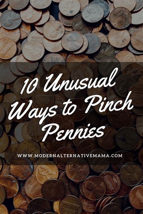 10 Unusual Ways To Pinch Pennies 2