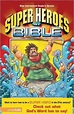 Super Heroes Bible by Jean E. Syswerda | 9780310702047 | Paperback ...
