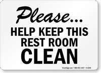 Please Keep Restroom Clean Sign
