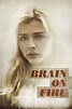 Brain on Fire (2017) - Posters — The Movie Database (TMDb)