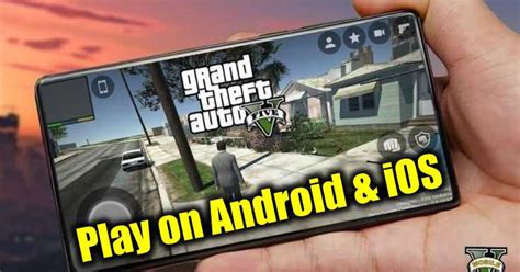 Comment Jouer A Gta 5 Sur Android - Comment télécharger et jouer à GTA 5 sur Android et iOS