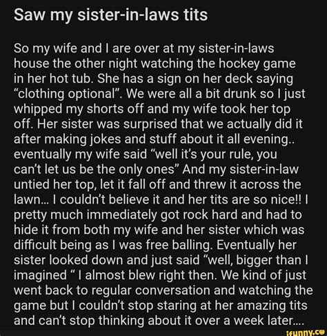 Saw My Sister In Laws Tits So My Wife And I Are Over At My Sister In