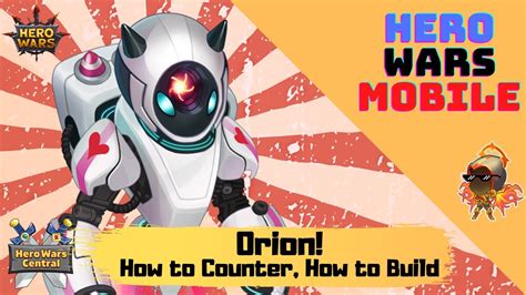 Orion Counters And Builds Hero Wars Mobile Youtube