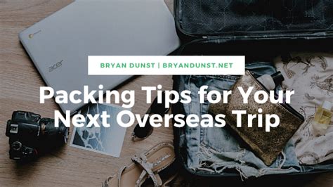 Packing Tips For Your Next Overseas Trip Elephant Journal