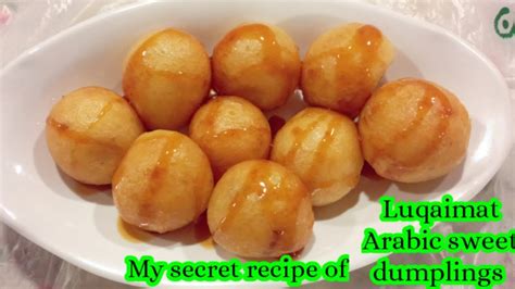 Luqaimat Arabic Sweet Dumplingsdelicious Luqaimat Recipe Youtube