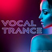 Stream TranceArdent | Listen to Vocal Trance playlist online for free ...