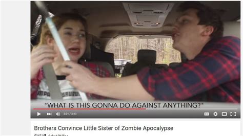 Video Brothers Convince Sister Zombie Apocalypse Is Happening