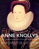 Anne Knollys, Baroness De La Warr – Tudors Dynasty