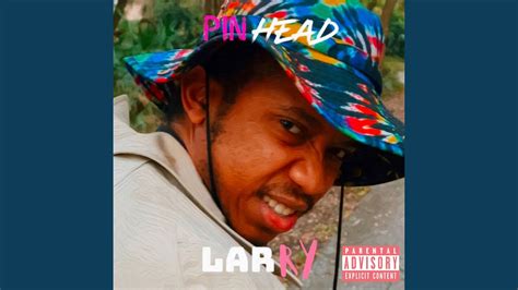 Pinhead Larry Youtube