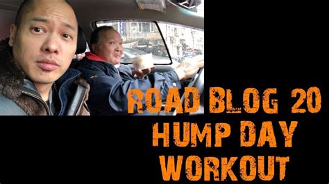 Road Blog 20 Hump Day Workout Youtube