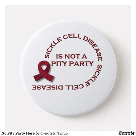No Pity Party Here Pinback Button Buttons Pinback