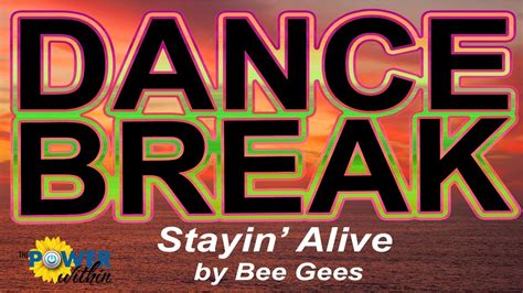 dance break 006 stayin alive by bee gees youtube