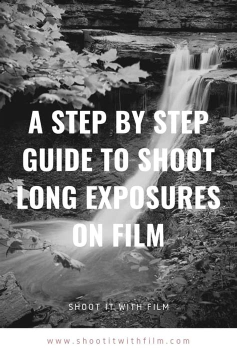 Long Exposure Film Photography Tutorial Shoot It With Film