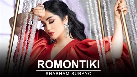Shabnam Surayo Romontiki Official Music 2021 Youtube