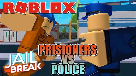 Prisioners Vs Police In Jailbreak Roblox Funniest Moments Youtube