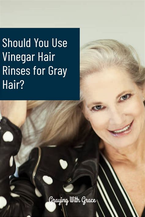 Should You Use Vinegar Hair Rinse For Gray Hair Vinegar Hair Rinse