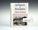 Ontogeny and Phylogeny Stephen Jay Gould First Edition Signed