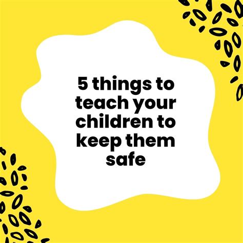 Keep Children Safe By Teaching Them These Things Amazing Me