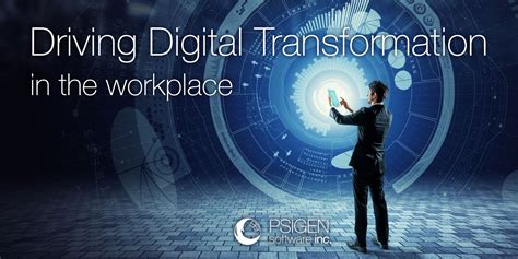 Who Is Driving Digital Transformation In The Workplace Psigen