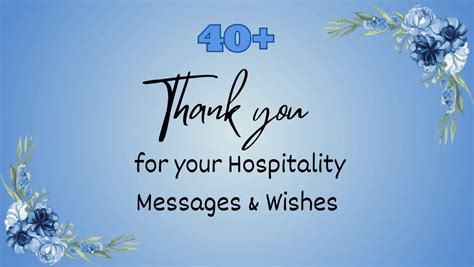 40 Thank You For Your Hospitality Messages And Wishes Greeting Says