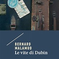 Le vite di Dubin, Bernard Malamud | 9789179239480 | Boeken | bol.com