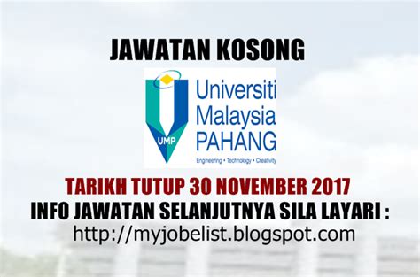 Jika anda mempunyai pertanyaan serta inginkan maklumat lanjut mengenai program dermasiswa b40 senarai kerjaya pilihan negeri johor, kedah, kelantan, melaka, negeri sembilan, pahang, perak, perlis. Jawatan Kosong di Universiti Malaysia Pahang (UMP) - 30 ...
