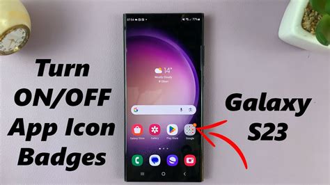 How To Enabledisable App Icon Badges On Samsung Galaxy S23s Youtube