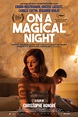 On a Magical Night – The Film Lab