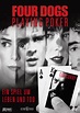 Four Dogs Playing Poker - Loterie mortala (2000) - Film - CineMagia.ro