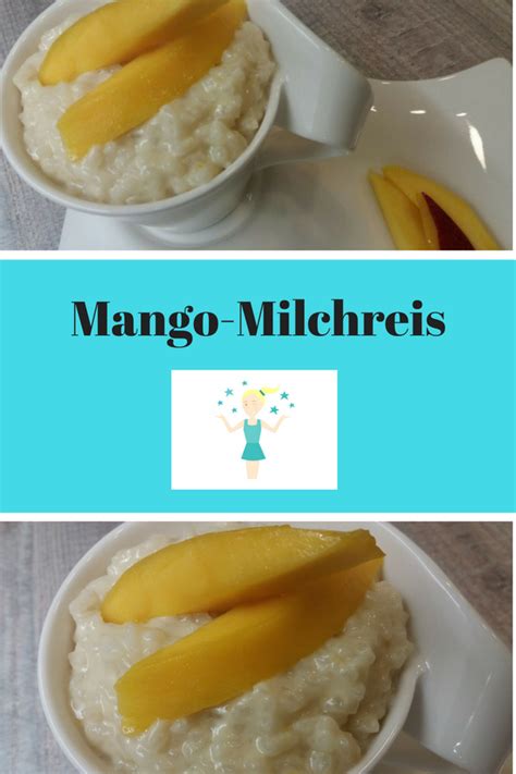 Mango Milchreis Mango Grains Rice Baking Breakfast Food Fast