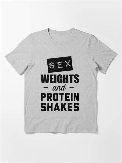 sex weights and protein shakes essential t shirt for sale by workout redbubble