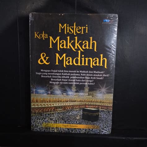 Jual Misteri Kota Makkah And Madinah Shopee Indonesia