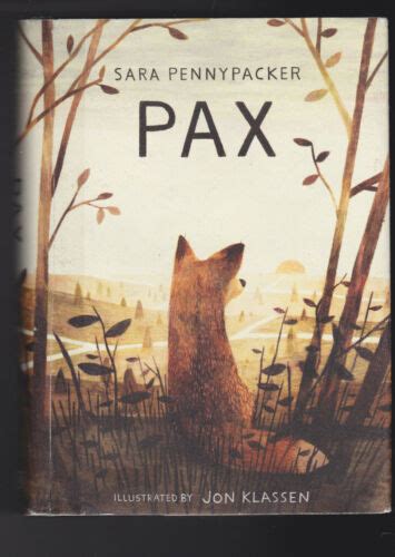 Pax Hardcover 2016 By Sara Pennypacker And Jon Klassen Illustrator 9780062377012 Ebay