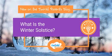 What Is The Winter Solstice Twinkl