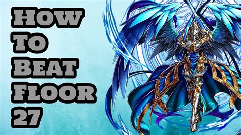You take the loot back to your lair, but the king has sounded the. Grand Summoners Global Floor 27 Guide - YouTube