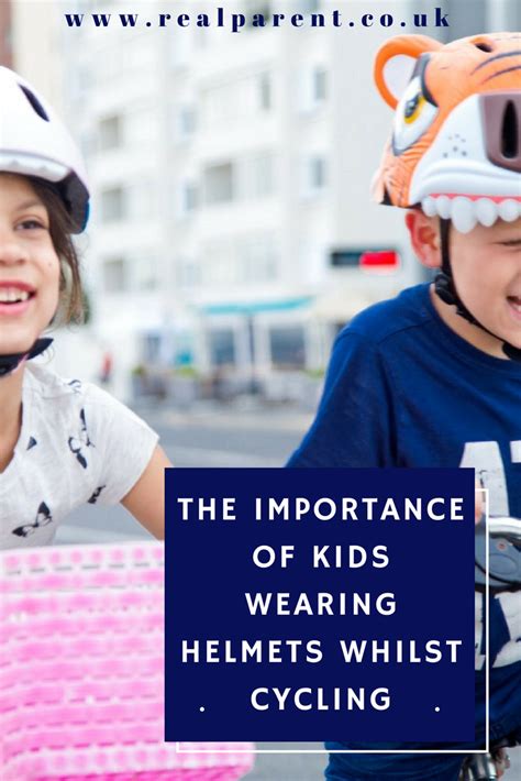 The Importance Of Kids Wearing Helmets Whilst Cycling Realparent