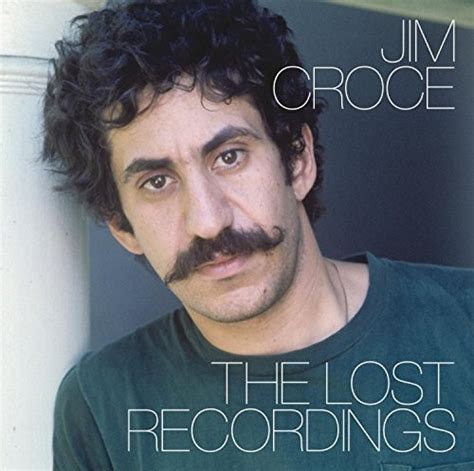 Jim Croce Jim Croce The Lost Recordings Album Reviews Songs More Allmusic