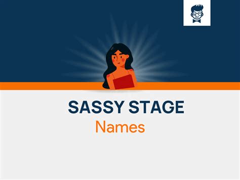 Sassy Stage Names 600 Catchy And Cool Names Brandboy