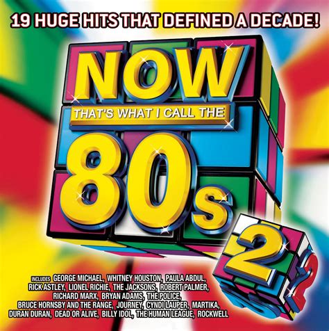 2 Now Thats What I Call The 80s Various Now Thats What I Call The 80s Amazonfr Cd Et