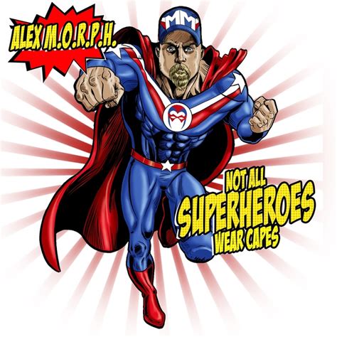Not All Superheroes Wear Capes By Alex Morph On Mp3 Wav Flac