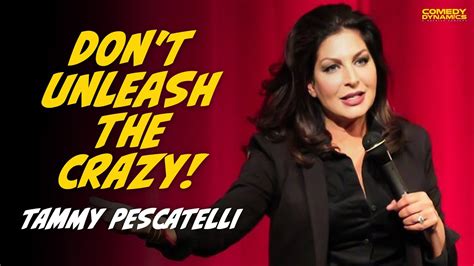 Dont Unleash The Crazy Tammy Pescatelli Way After School Special