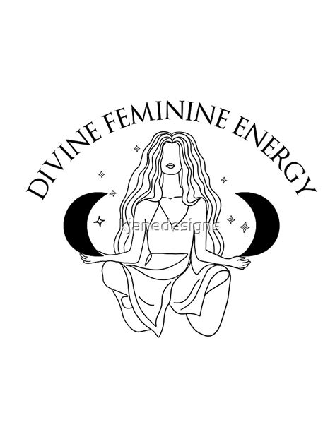 divine feminine energy poster for sale by kjanedesigns redbubble