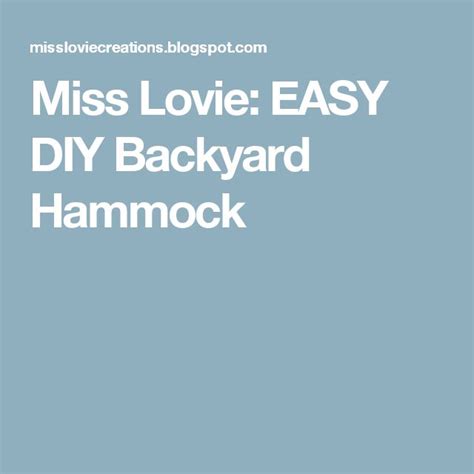 Miss Lovie Easy Diy Backyard Hammock Backyard Hammock Easy Diy Diy