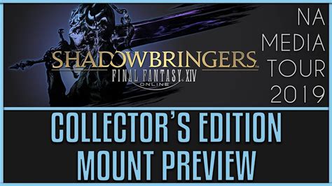 Ffxiv Shadowbringers Collectors Edition Mount Preview Grani Youtube
