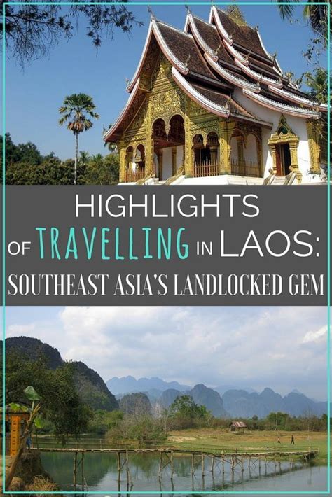 Highlights Of Travelling In Laos Southeast Asias Landlocked Gem