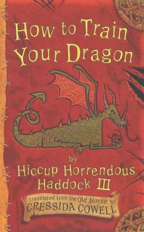 How To Train Your Dragon By Hiccup Horrendous Haddock Iii By Cowell Cressida 9780340860687